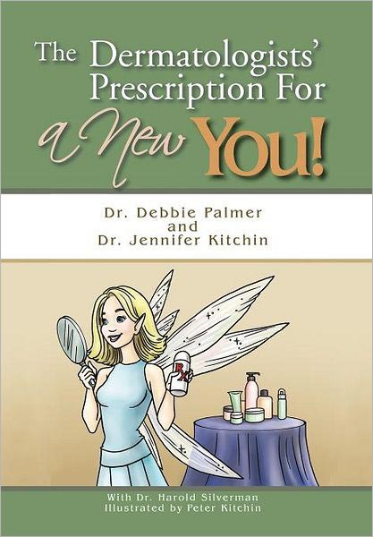 The Dermatologists' Prescription For a New You!